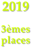 2019   3èmes  places